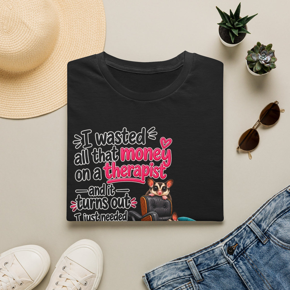 I Just Needed More Gliders -  Funny Sugar Glider T-Shirt