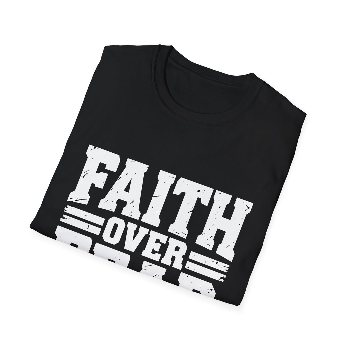 Faith Over Fear Men’s Christian T-Shirt – Inspirational Faith Tee