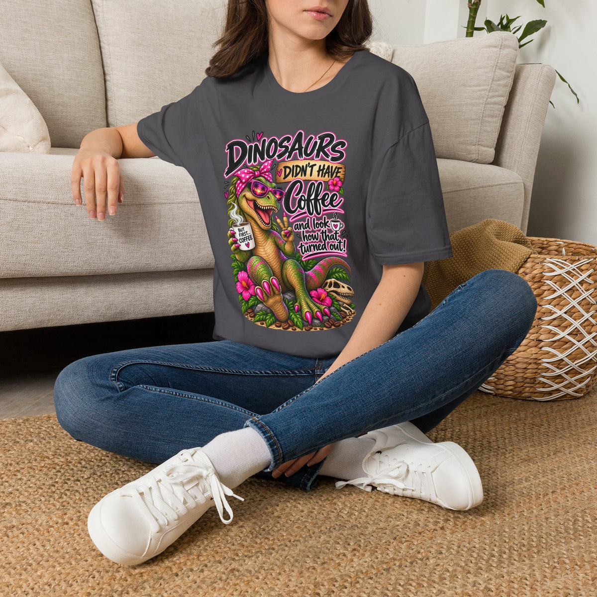 Dinasaurs Didn't Have Coffee - And We See How That Turned Out. T-Shirt