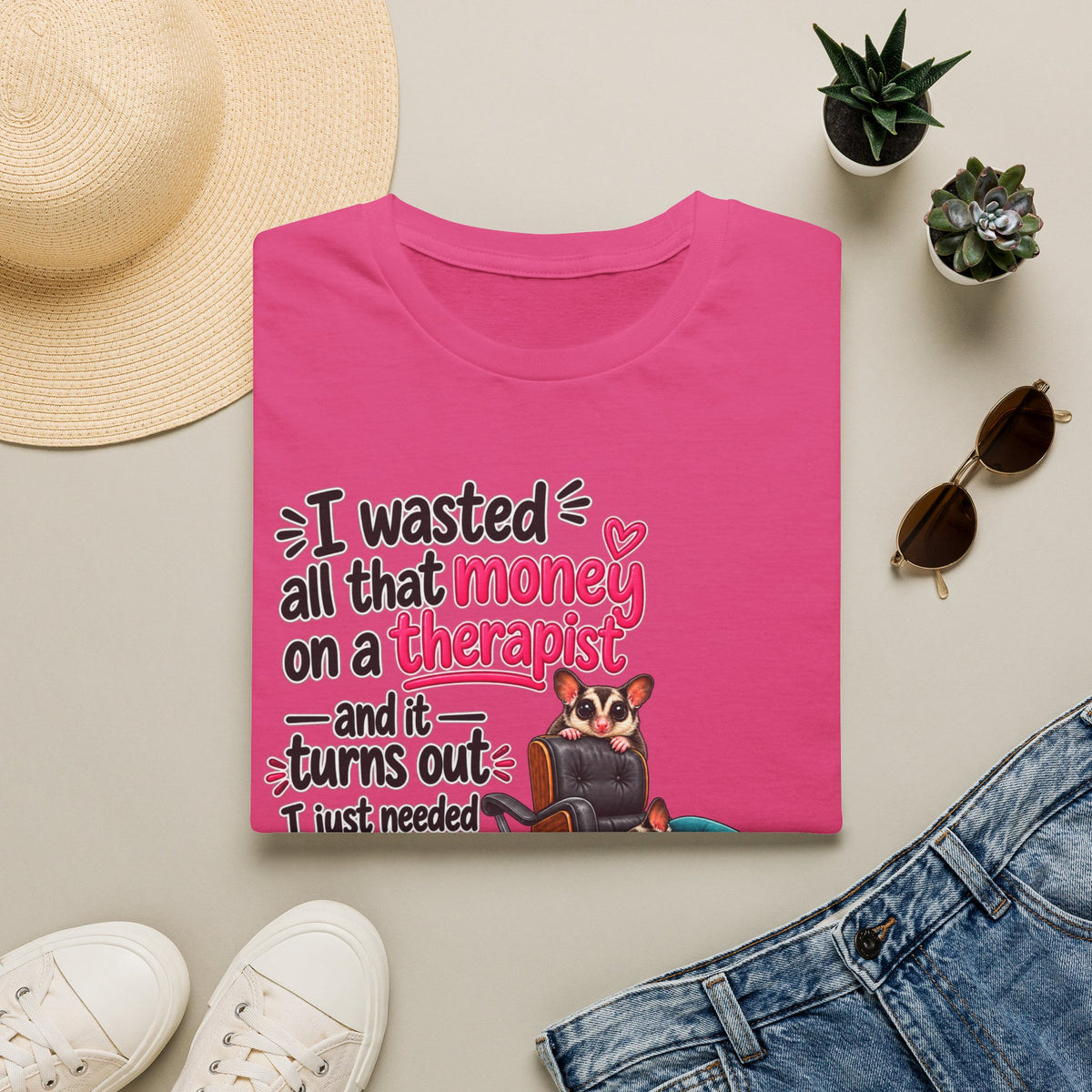 I Just Needed More Gliders -  Funny Sugar Glider T-Shirt