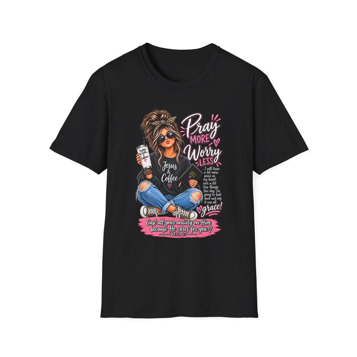 Pray More, Worry Less Christian T-Shirt
