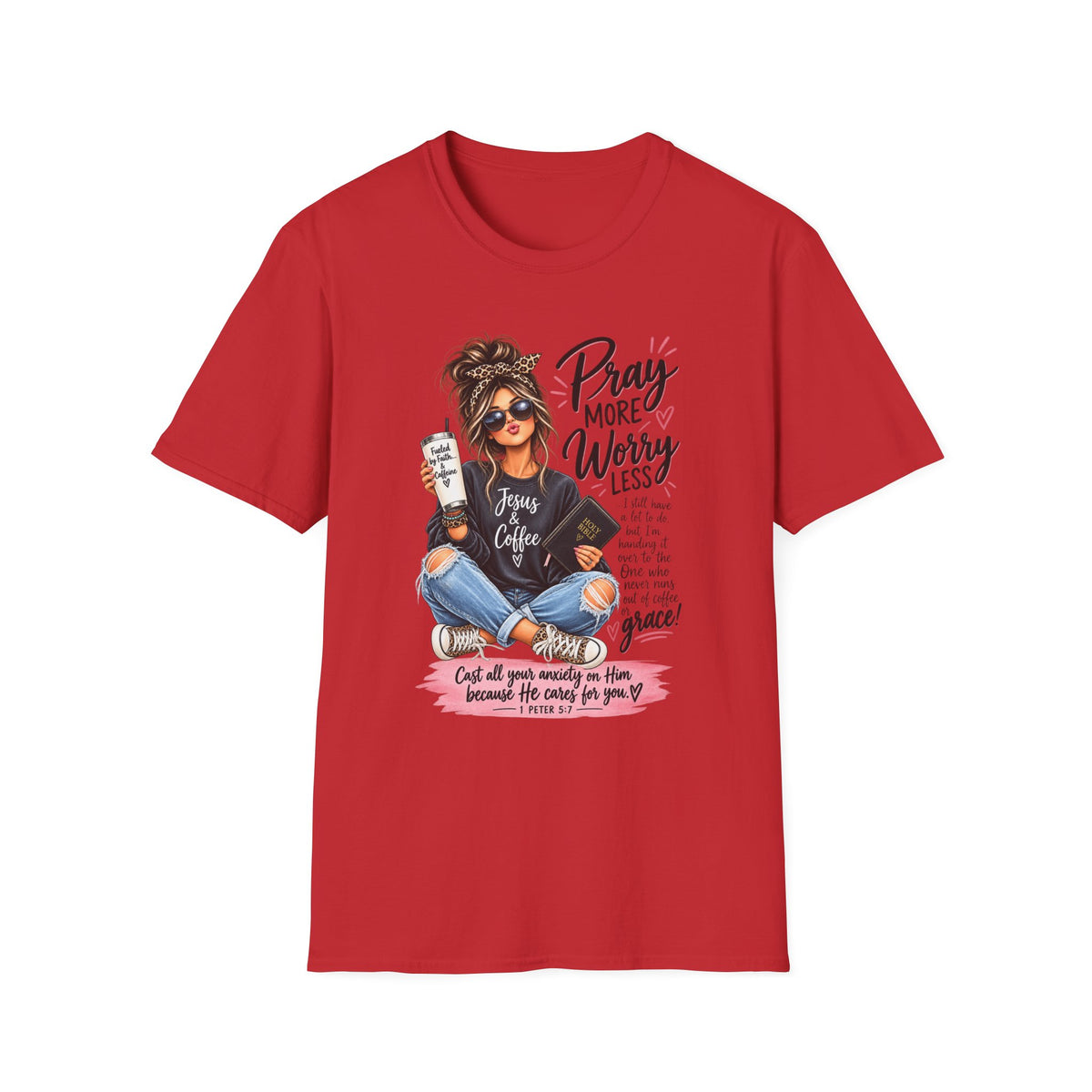 Pray More, Worry Less Christian T-Shirt
