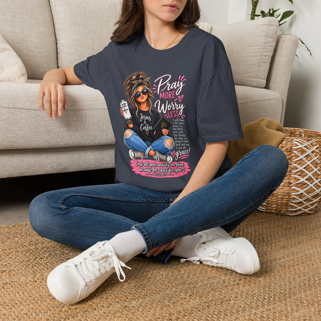 Pray More, Worry Less Christian T-Shirt