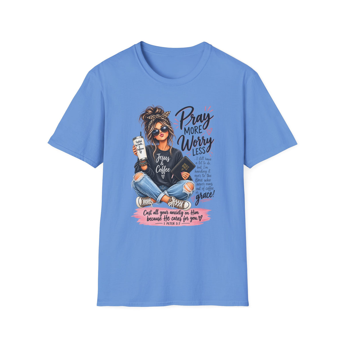 Pray More, Worry Less Christian T-Shirt