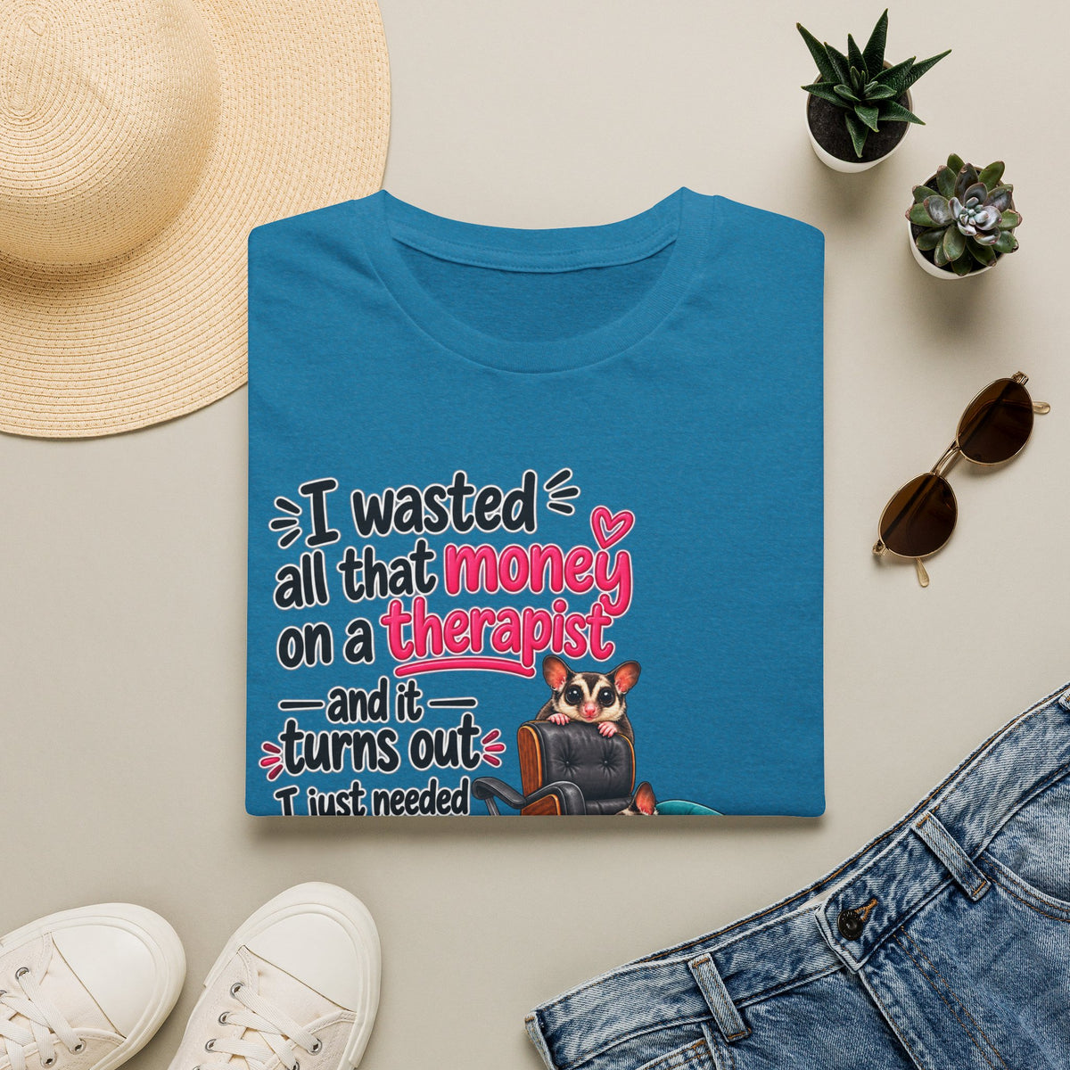 I Just Needed More Gliders -  Funny Sugar Glider T-Shirt