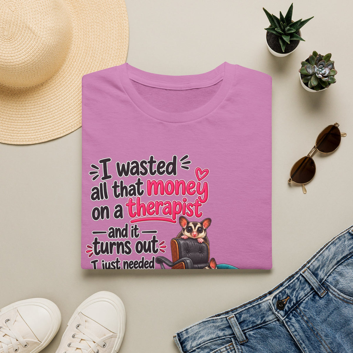 I Just Needed More Gliders -  Funny Sugar Glider T-Shirt